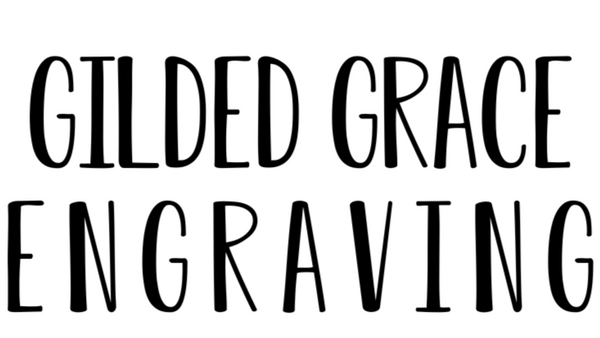 Gilded Grace Engraving